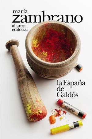 ESPAÑA DE GALDÓS, LA | 9788491817604 | ZAMBRANO, MARÍA
