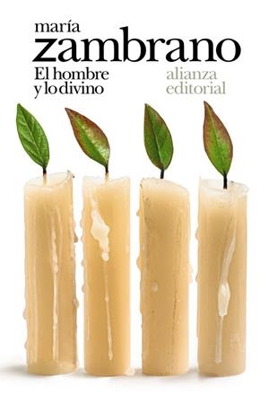 HOMBRE Y LO DIVINO, EL | 9788491817611 | ZAMBRANO, MARÍA