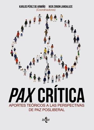 PAX CRÍTICA | 9788430978588 | PÉREZ DE ARMIÑO, KARLOS / JIMÉNEZ BAUTISTA, FRANCISCO / LINARES QUERO, ALBA
