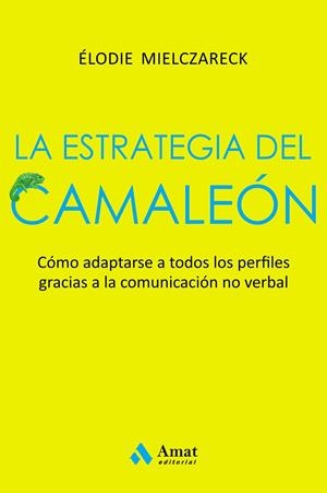 ESTRATEGIA DEL CAMALEÓN, LA | 9788497355087 | MIELCZARECK, ELODIE