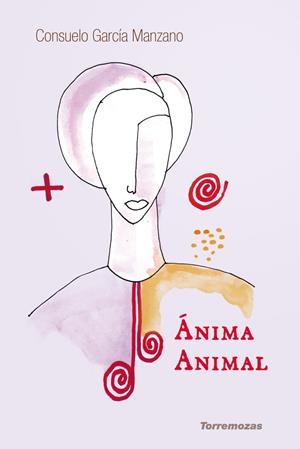 ANIMA ANIMAL | 9788478398119 | GARCIA MANZANO, CONSUELO