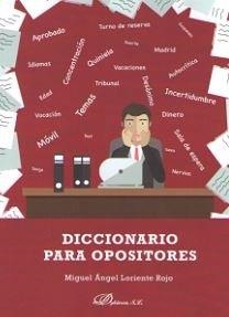 DICCIONARIO PARA OPOSITORES | 9788413245034 | LORIENTE ROJO, MIGUEL ANGEL