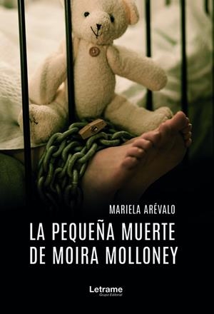 PEQUEÑA MUERTE DE MOIRA MOLLONEY, LA | 9788418129179 | ARÉVALO, MARIELA