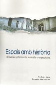 ESPAIS AMB HISTORIA | 9788415808787 | BOSCH CUENCA, PERE / LLADÓ, MANUEL