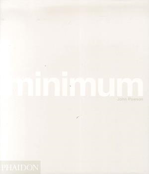 MINIMUM | 9780714897851 | PAWSON, JOHN