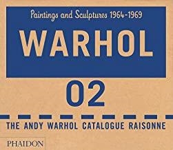 ANDY WARHOL CATALOGUE RAISONNE, VOLUME 2, PAINTINGS AND SCULPTURE LATE 1964-1969 | 9780714840871