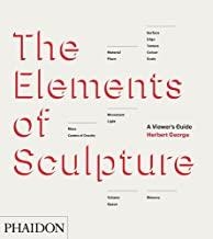 ELEMENTS OF SCULPTURE, THE | 9780714867410 | GEORGE, HERBERT