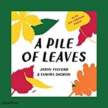 A PILE OF LEAVES | 9780714877204 | FULFORD / SHOPSIN