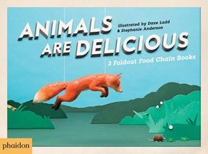 ANIMALS ARE DELICIOUS | 9780714871233