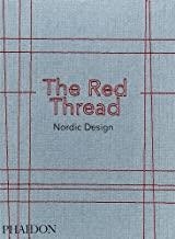RED THREAD NORDIC DESIGN, THE | 9780714873473 | RIIS, ANNE
