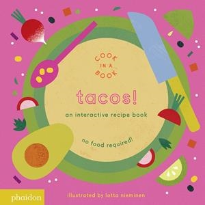TACOS - AN INTERACTIVE RECIPE BOOK | 9780714875057 | NIEMINEN, LOTTA