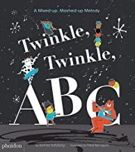 TWINKLE TWINKLE ABC A MIXED-UP MASHED-UP MELODY | 9780714875071 | SALTZBERG, BARNEY
