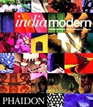 INDIA MODERN. TRADITIONAL FORMS AND CONTEMPORARY DESIGN | 9780714836461 | YPMA, HERBERT J. M.