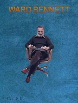 WARD BENNETT | 9780714874739 | BENNETT, WARD