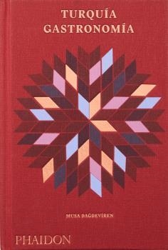 TURQUIA GASTRONOMIA | 9781838660222 | DAGDEVIREN, MUSA