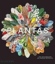 PLANTAS UNA EXPLORACION DEL MUNDO BOTANIC | 9780714873039