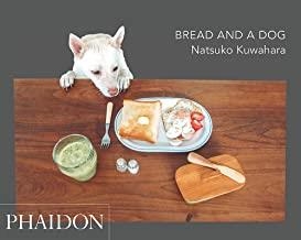 BREAD AND A DOG | 9780714870489