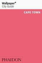 WALLPAPER CITY GUIDE CAPE TOWN 2019 | 9780714879048
