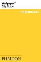 WALLPAPER CITY GUIDE COPENHAGEN 2019 | 9780714878287