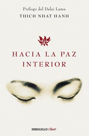 HACIA LA PAZ INTERIOR | 9788499086422 | HANH, THICH NHAT