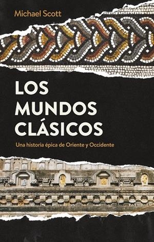 MUNDOS CLÁSICOS, LOS | 9788434431799 | SCOTT, MICHAEL