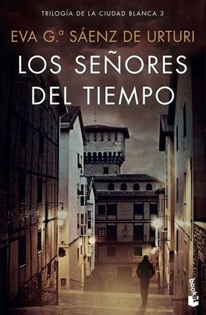 SEÑORES DEL TIEMPO, LOS (TRILOGÍA DE LA CIUDAD BLANCA (SERIE KRAKEN) 3) | 9788408223184 | GARCÍA SÁENZ DE URTURI, EVA