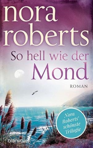 SO HELL WIE DER MOND | 9783734108471 | ROBERTS, NORA