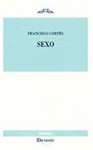 SEXO | 9788416459797 | CORTÉS GARCÍA, FRANCISCO JOAQUÍN