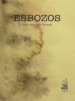 ESBOZOS | 9788412013665 | RODRIGUEZ QUESADA, MARTA