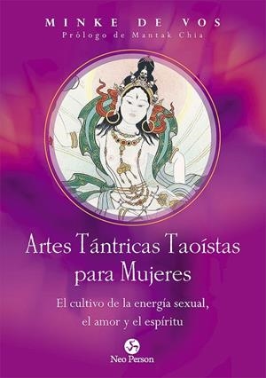 ARTES TÁNTRICAS TAOÍSTAS PARA MUJERES | 9788415887478 | DE VOS, MINKE
