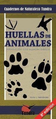 HUELLAS DE ANIMALES (8ªED) | 9788416702909 | HERNÁNDEZ, VICTOR J.