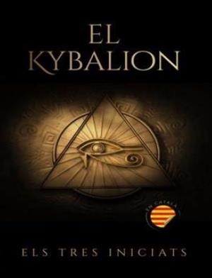 KYBALION, EL | 9788412017045 | ELS TRES INICIATS