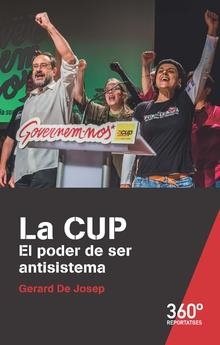 CUP, LA. EL PODER DE SER ANTISISTEMA | 9788491167136 | DE JOSEP, GERARD