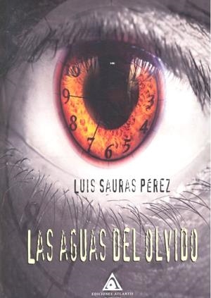 AGUAS DEL OLVIDO, LAS | 9788494854507 | SAURAS PÉREZ, LUIS