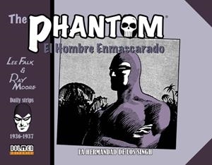 PHANTOM 1936-1938, THE : LA HERMANDAD DE LOS SINGH | 9788417956547 | FALK, LEE / MOORE, RAY