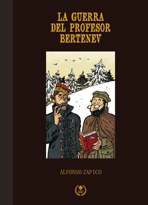 GUERRA DEL PROFESOR BERTENEV, LA | 9788417956554 | ZAPICO, ALFONSO