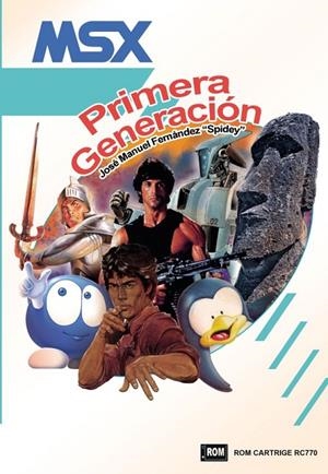 MSX PRIMERA GENERACIÓN | 9788417956509 | FERNÁNDEZ, JOSÉ MANUEL