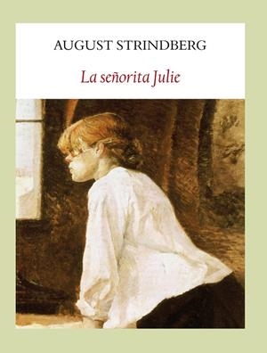 SEÑORITA JULIE, LA | 9788494029356 | STRINDBERG, AUGUST
