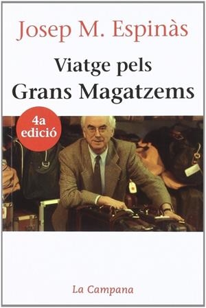 VIATGE PELS GRANS MAGATZEMS | 9788486491857 | ESPINÀS, JOSEP M.