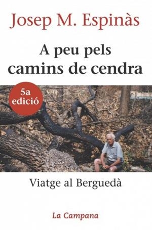 A PEU PELS CAMINS DE CENDRA | 9788488791092 | ESPINÀS, JOSEP M.