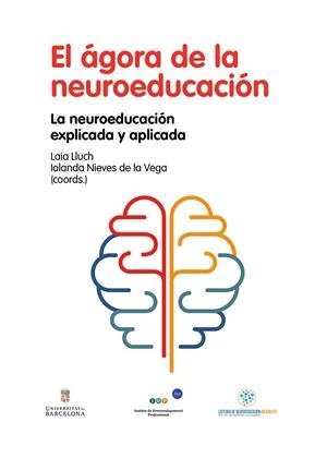 ÁGORA DE LA NEUROEDUCACIÓN, EL | 9788418083167 | NIEVES DE LA VEGA, IOLANDA