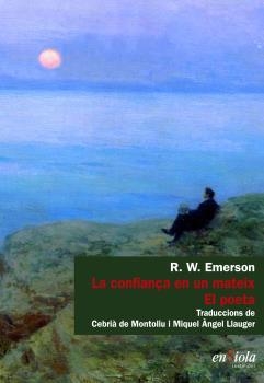 CONFIANÇA EN UN MATEIX, LA | 9788494860768 | EMERSON, RALPH WALDO