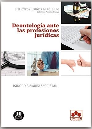 DEONTOLOGIA ANTE LAS PROFESIONES JURIDICAS | 9788418025334 | ALVAREZ SACRISTAN, ISIDRO
