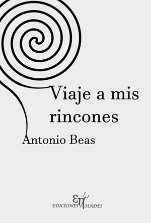 VIAJE A MIS RINCONES | 9788412119206 | OLMOS BEAS, ANTONIO