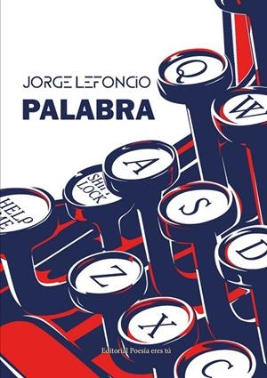 PALABRA | 9788417754303 | LEFONCIO, JORGE