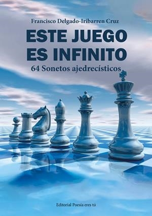 ESTE JUEGO ES INFINITO | 9788417754334 | DELGADO-IRIBARREN CRUZ, FRANCISCO