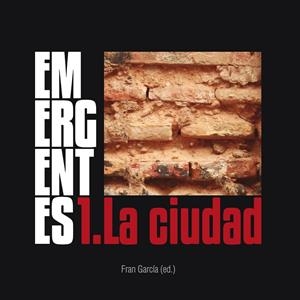 EMERGENTES 1. LA CIUDAD | 9788417980245 | GARCÍA, FRAN