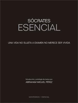 SÓCRATES ESENCIAL | 9788417700522 | PÉREZ, ABRAHAM MIGUEL