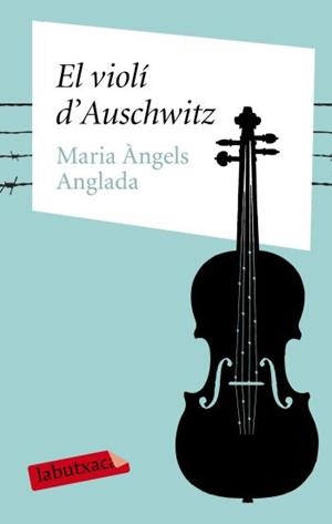 VIOLÍ D'AUSCHWITZ, EL | 9788499300399 | ANGLADA, MARIA ÀNGELS