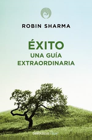 ÉXITO. UNA GUÍA EXTRAORDINARIA | 9788499086187 | SHARMA, ROBIN